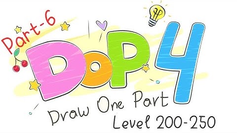Dop 4: Draw The Part Gameplay video walkthrough all level #200-250