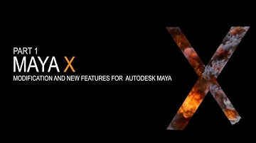 Maya X - Part 1 New Updated UI