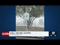 Hail Pours Down