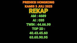 PREDIKSI HK | PREDIKSI HONGKONG 3 Juli 2025 | RUMUS HK | ANGKA JITU HK | SYAIR HK