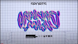 Sports - Ordinary Man Official Music Video