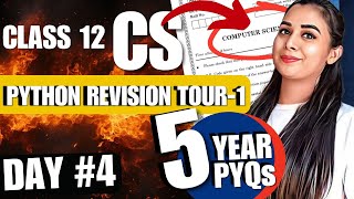 Day 4 | Python Revision Tour | 5 Year PYQs | CBSE Class 12 Computer Science(083) #class12CS