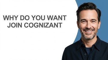 Why Do You Want Join Cognizant - KevinHowTo