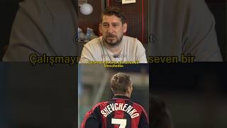 Ümit Davala, Milan'ın Efsane Oyuncusu Shevchenko'yu Anlatıyor #futbol #shevchenko #milan