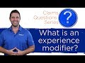 What is an experience modifier?