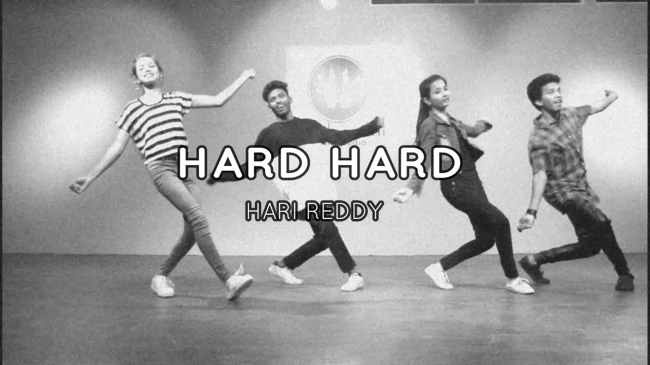 Hard Hard | Hari Reddy Choreography | Kalanidhi Kala Studio