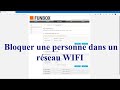 Comment bloquer des personnes qui se connectent  votre rseau wifi  funbox