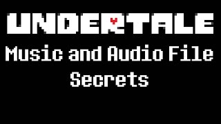 Undertale - Music and Audio File Secrets screenshot 3