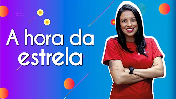 O que aborda a obra A Hora da Estrela de Clarice Lispector?
