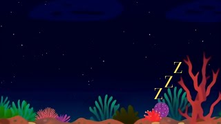 Fall asleep within 3 minutes with Sleep and Bedtime Lullabies accompanied  Undersea Animation
