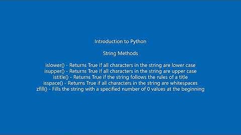 Python String Methods - islower(), isupper(), istitle(), isspace(), zfill()
