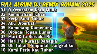Download Lagu FULL ALBUM REMIX LAGU ROHANI Paling Syadu TERBARU 2025 Full Bass BY JIRO MUSIC | Kemurahan Tuhan MP3 Download Lagu FULL ALBUM REMIX LAGU ROHANI Paling Syadu TERBARU 2025 Full Bass BY JIRO MUSIC | Kemurahan Tuhan MP3
