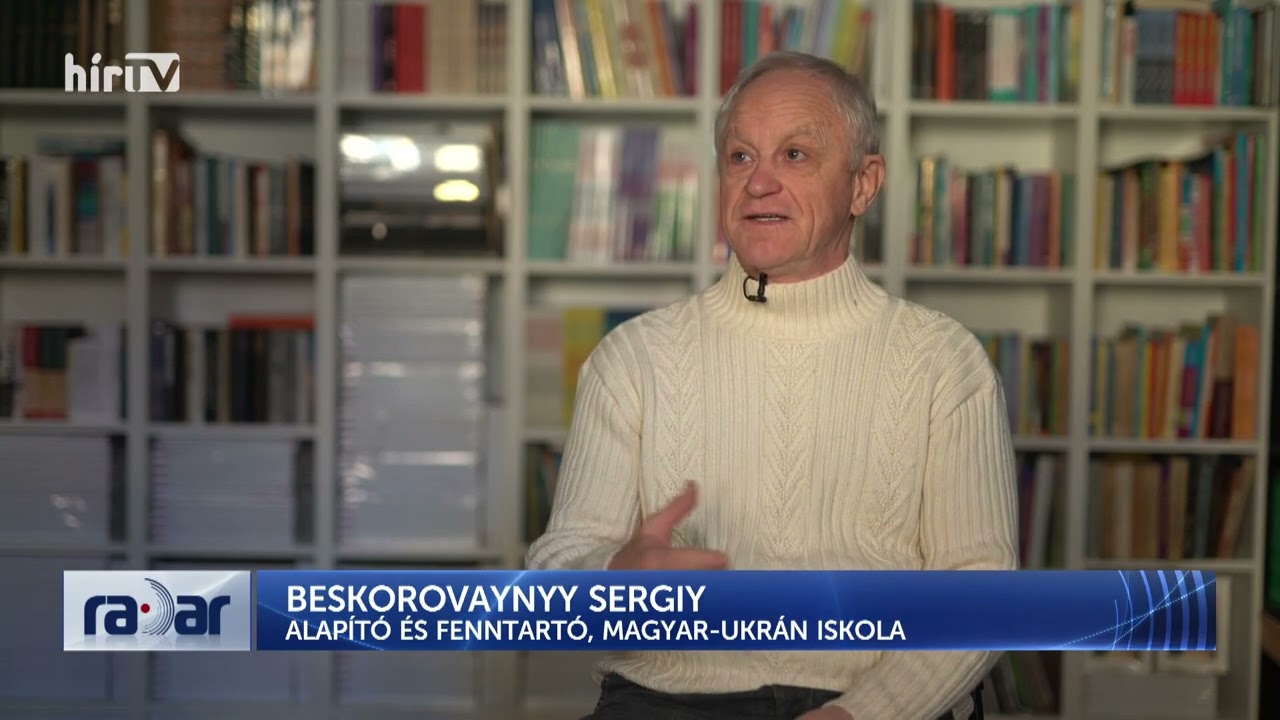 Radar – Az első magyar-ukrán iskola - HÍR TV