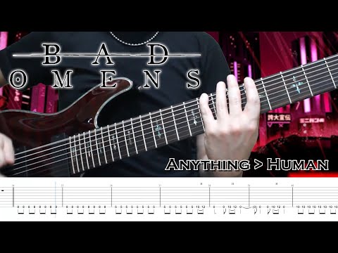 Bad Omens x Erra - Anything ＞ Human (Guitar Cover + TABS)