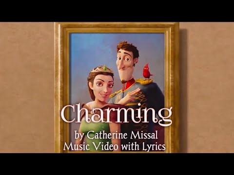 Charming By Catherine Missal (Music Video with Lyrics)