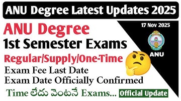 ANU Degree 1st Semester Exams Fee Notification Update Exams Date Confirm Official Update UGExams2025