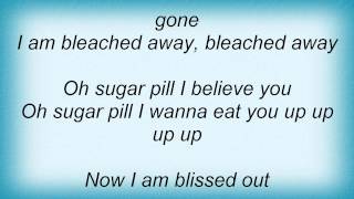 Bravery - Sugar Pill Lyrics