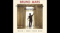 When I Was Your Man - Bruno Mars - Free HQ Download  - Durasi: 3:36. 