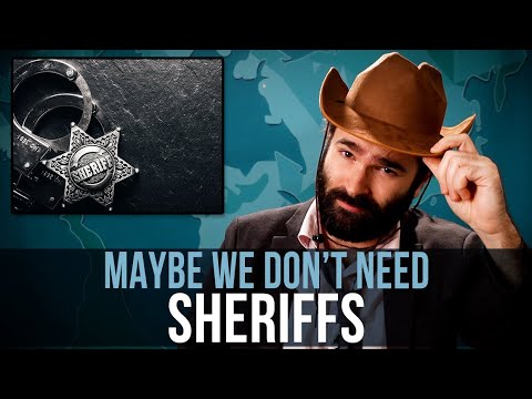 Maybe We Don't Need Sheriffs – SOME MORE NEWS