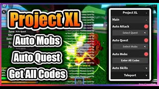 [🔥New] Project XL v6.05 Script - Auto Farm | Get All Code & More 2024