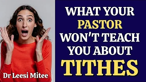 🔵 TITHES: What Your Pastor Won't Teach You–Hidden Truth and Secret About Tithes and Tithing Exposed