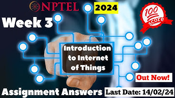 Antwoorden op de NPTEL IoT-opdracht week 3 | januari 2024