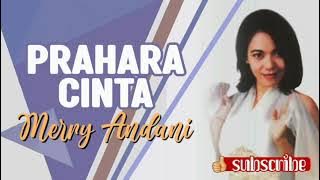 Merry Andani - Prahara Cinta