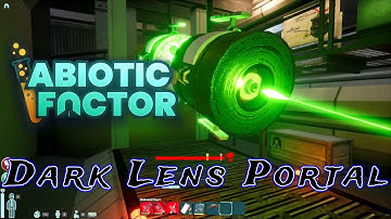 Abiotic Factor - Laser Lab / Dark Lens Portal / Rise - Portal World