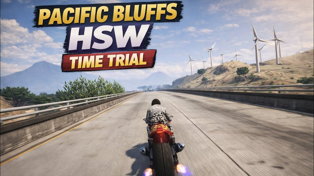 GTA Online - HSW Time Trial: Pacific Bluffs