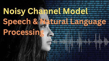 3. Noisy Channel Model | Speech & Natural Language Processing