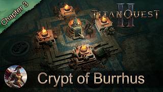 Titan Quest 2 - Crypt of Burrhus Puzzle in Chapter 3 (No Commentary | HD) screenshot 5