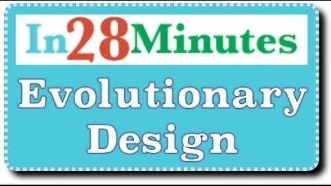 Agile and Evolutionary Design