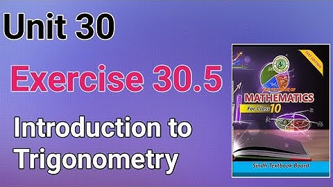 Exercise 30.5 unit 30 class 10 maths || introduction to trigonometry || my academy