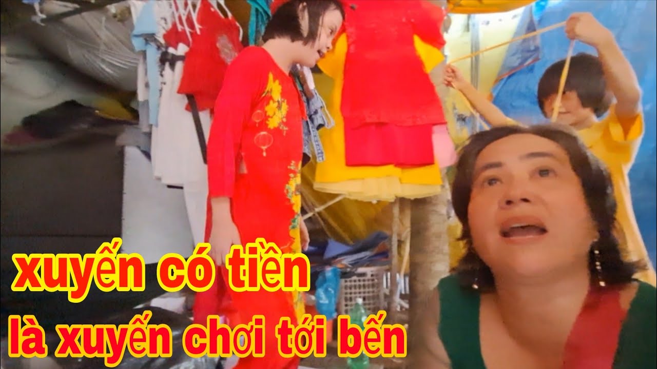 Xuyến có tiền là Xuyến chơi tới bến 
