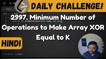 2997. Minimum Number of Operations to Make Array XOR Equal to K | leetcode daily challenge | DSA