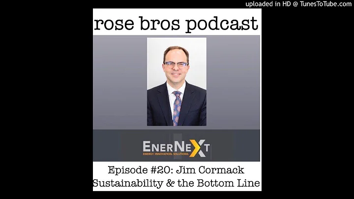 Episode #20: Jim Cormack (EnerNext) - Sustainabili...
