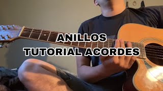 Anillos - Oscar Maydon y Oscar Ortiz - tutorial acordes