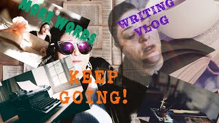 Grumpy Days, Sick Days, and Perseverance  - Writetube Writing Vlog
