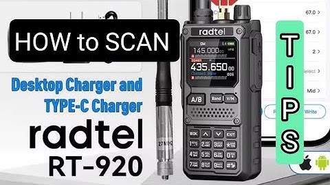 Radtel RT-920 Scanning & Tips 