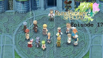 Rune Factory 4 Special - Episode 17 - [Finding a Way]
