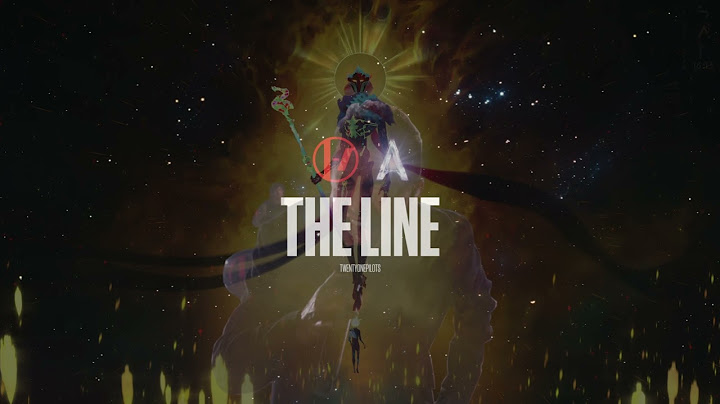 Twenty One Pilots - The Line (Full Radio Version X Game Awards Live Version Mashup)
