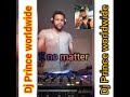 DJ PRINCE FT PAYNE LAWSON - E NO MATTER (Official Video) A SONG FOR LOVERS