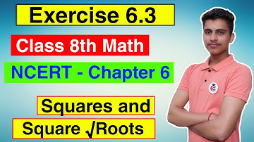 CBSE Class 8 Math Chapter 6 Squares and Square Roots Exercise 6.3 ( NCERT Solution ) With Vijay Sir