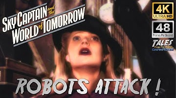 SKY CAPTAIN: Robots Attack!  (Remastered to 4K/48fps HD)