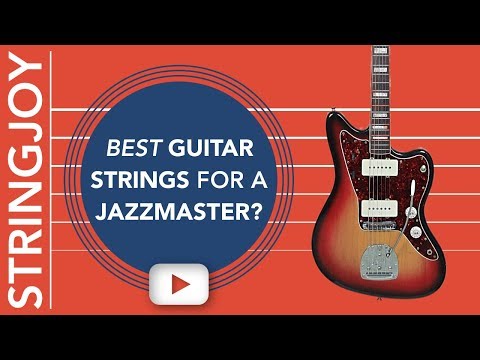 the-best-guitar-strings-for-jazzmasters?