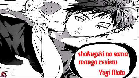 Food Wars! Shokugeki no Soma Chapter 230 Review