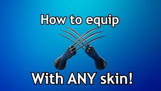 How to equip Wolverines Claws with any skin in Fortnite Creative