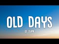 Lil Durk - Old Days (Lyrics)