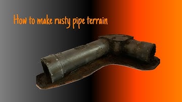 How to make rusty pipe terrain