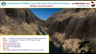 [P3D v2.4][nVidia GTX970] Vuelo rasante por el Gran Cañón